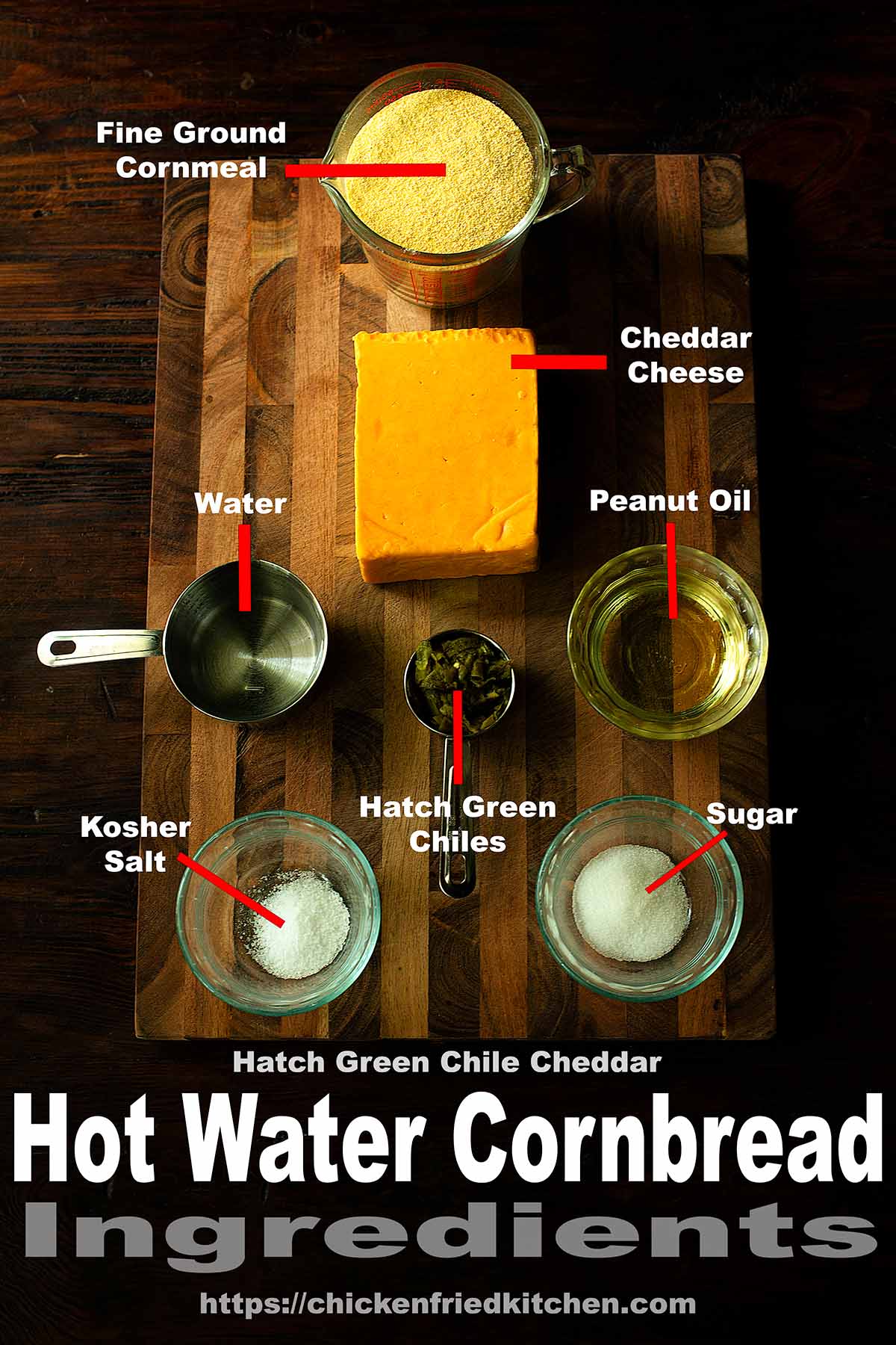 Green Chile Cheddar Hot Water Cornbread ingredients labeled and laid out on a wooden table.