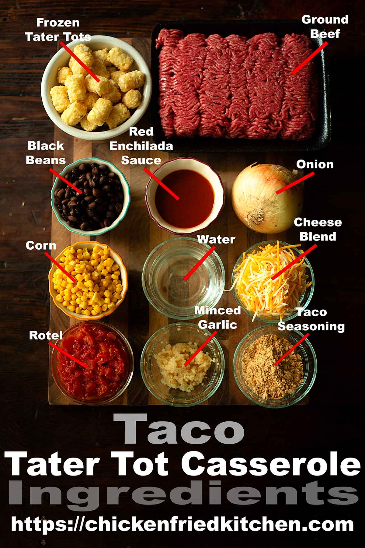 Taco Tater Tot Casserole Ingredients labeled and laid out on a wooden table.