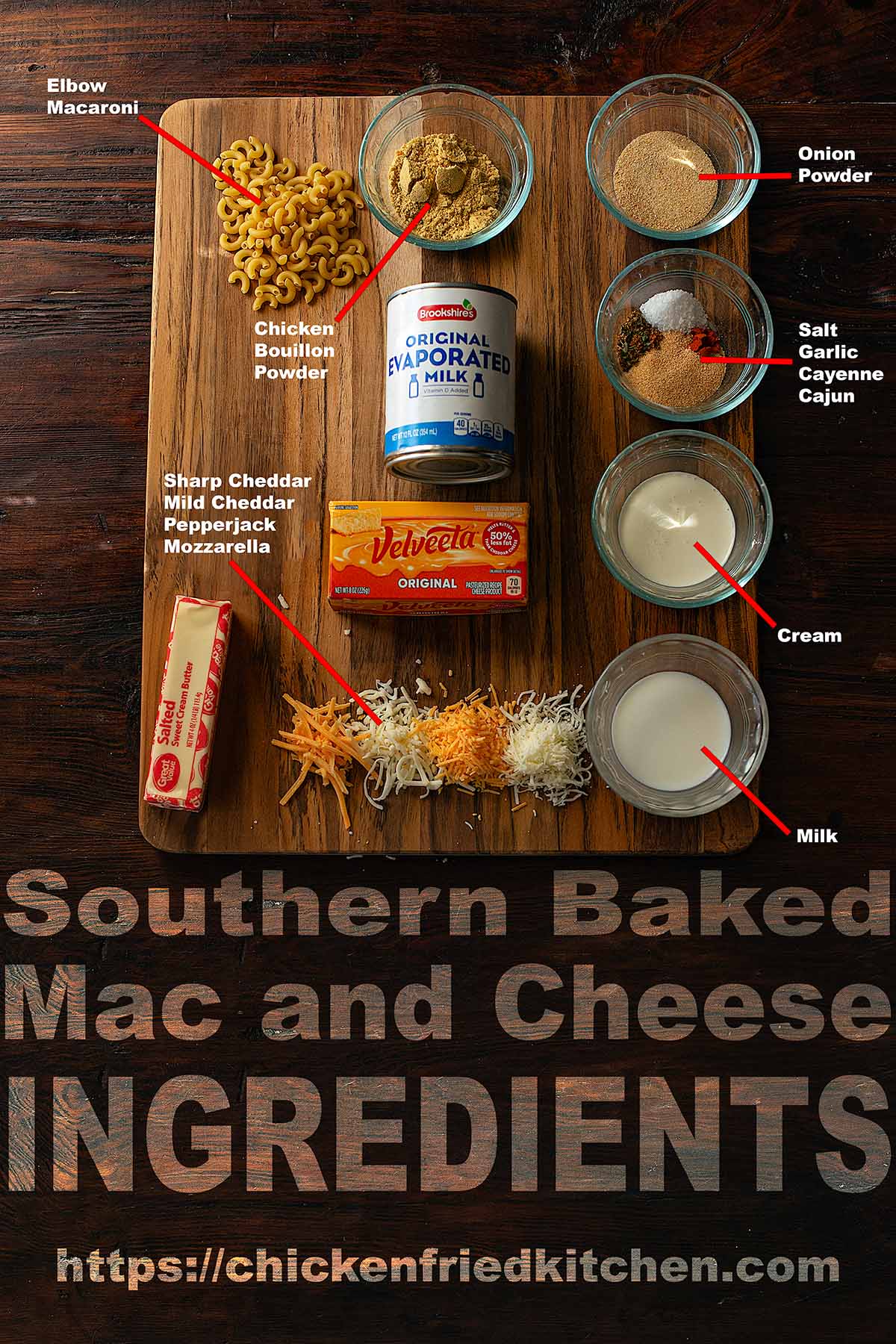 Southern Baked Mac and Cheese ingredients labeled and laid out on a wooden table.